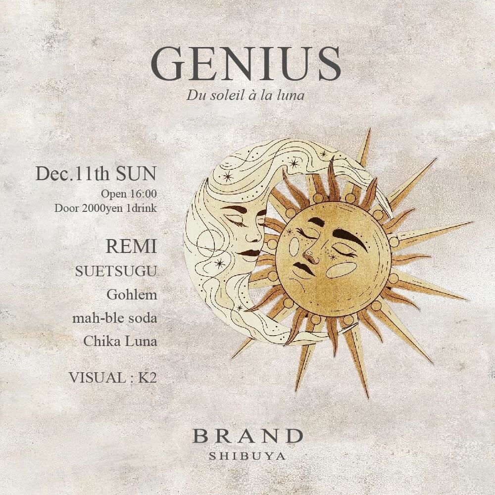 GENIUS 2022年12月11日（日曜日）に渋谷 クラブのBRAND SHIBUYAで開催されるHOUSEイベント