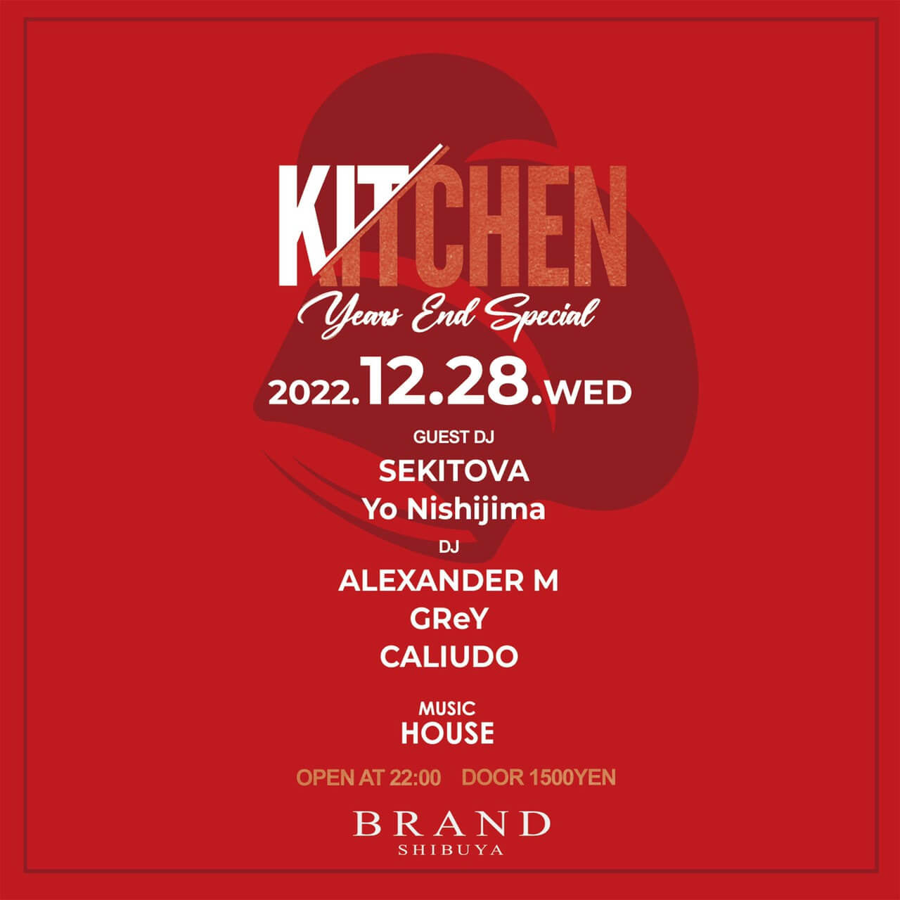KITCHEN 2022年12月28日（水曜日）に渋谷 クラブのBRAND SHIBUYAで開催されるHIPHOPイベント
