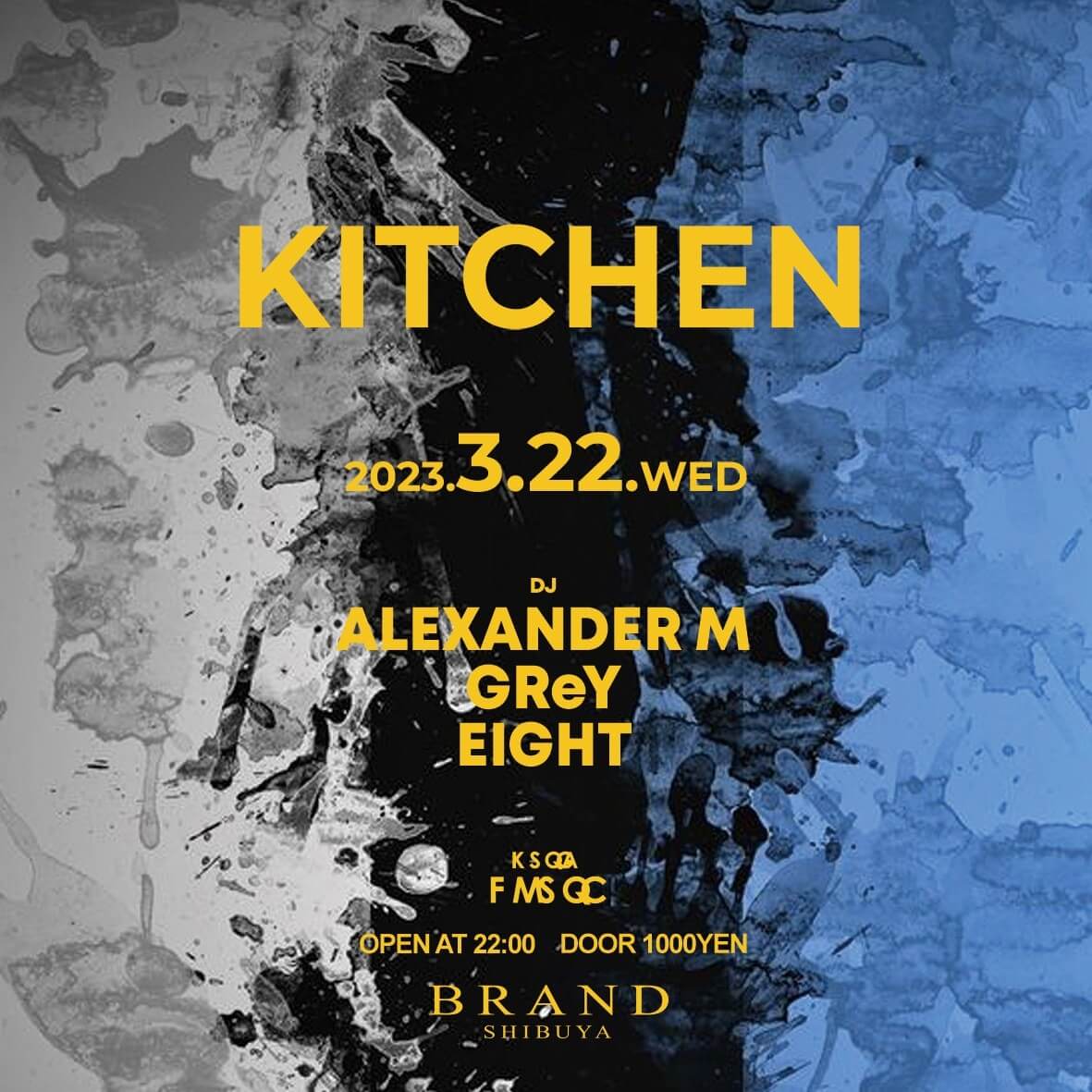 KITCHEN 2023年03月22日（水曜日）に渋谷 クラブのBRAND SHIBUYAで開催されるHOUSEイベント