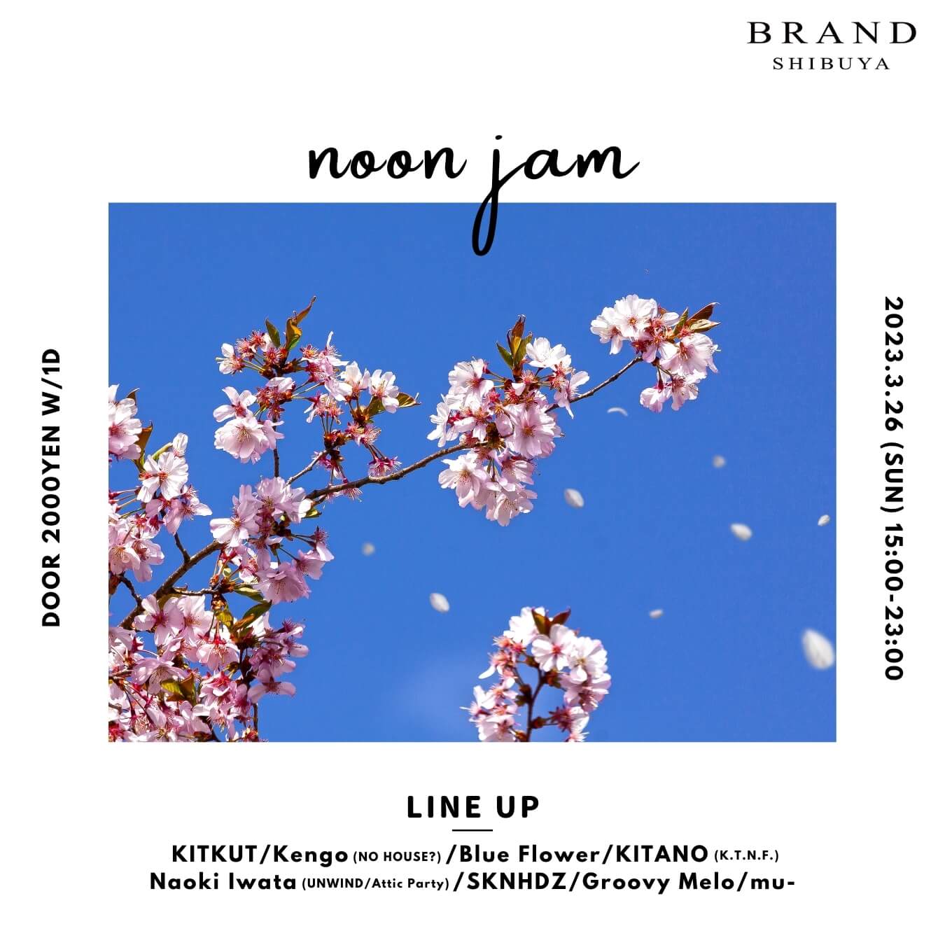 noon jam 2023年03月26日（日曜日）に渋谷 クラブのBRAND SHIBUYAで開催されるHOUSEイベント