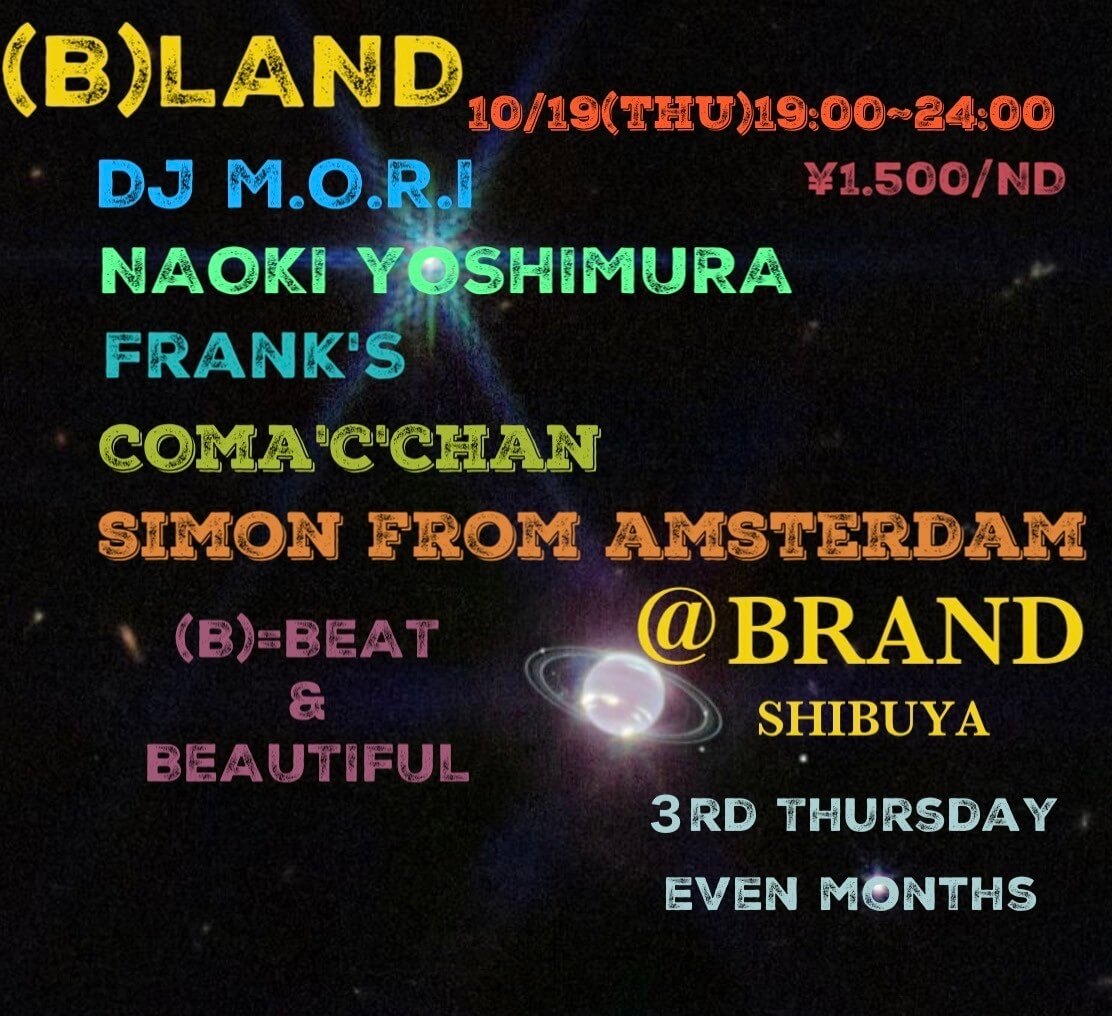 (B)LAND 2023年10月19日（木曜日）に渋谷 クラブのBRAND SHIBUYAで開催されるHOUSEイベント