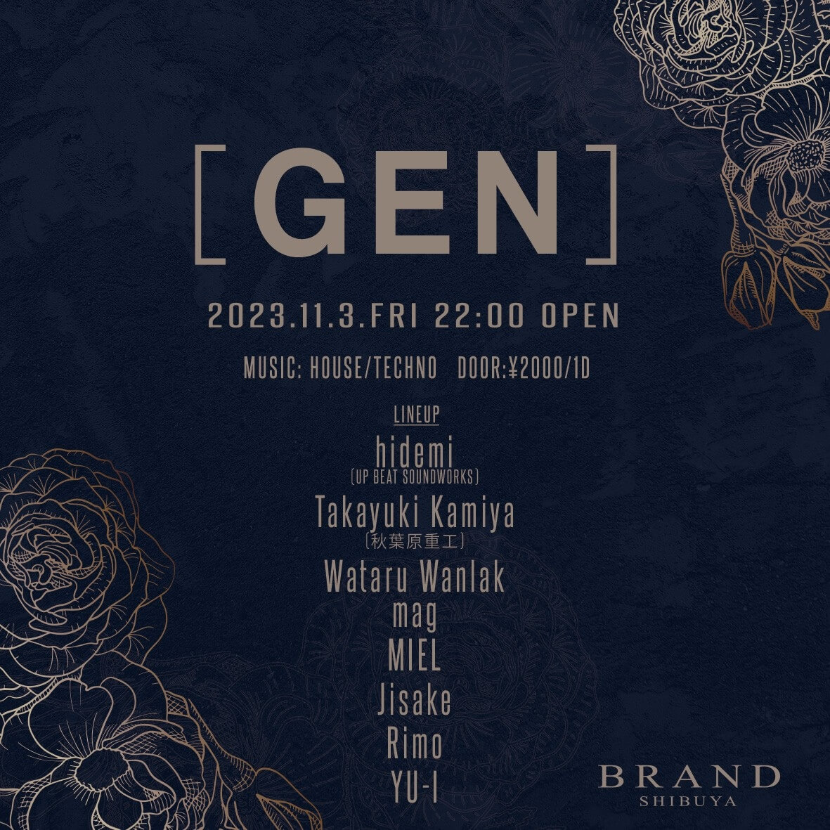 [GEN] 2023年11月03日（金曜日）に渋谷 クラブのBRAND SHIBUYAで開催されるHOUSEイベント