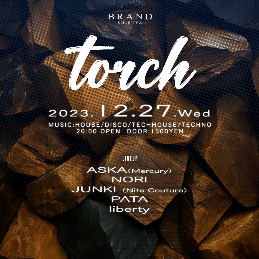 touch 2023年12月27日(水曜日)に渋谷 クラブのBRAND SHIBUYAで開催されるHOUSEイベント