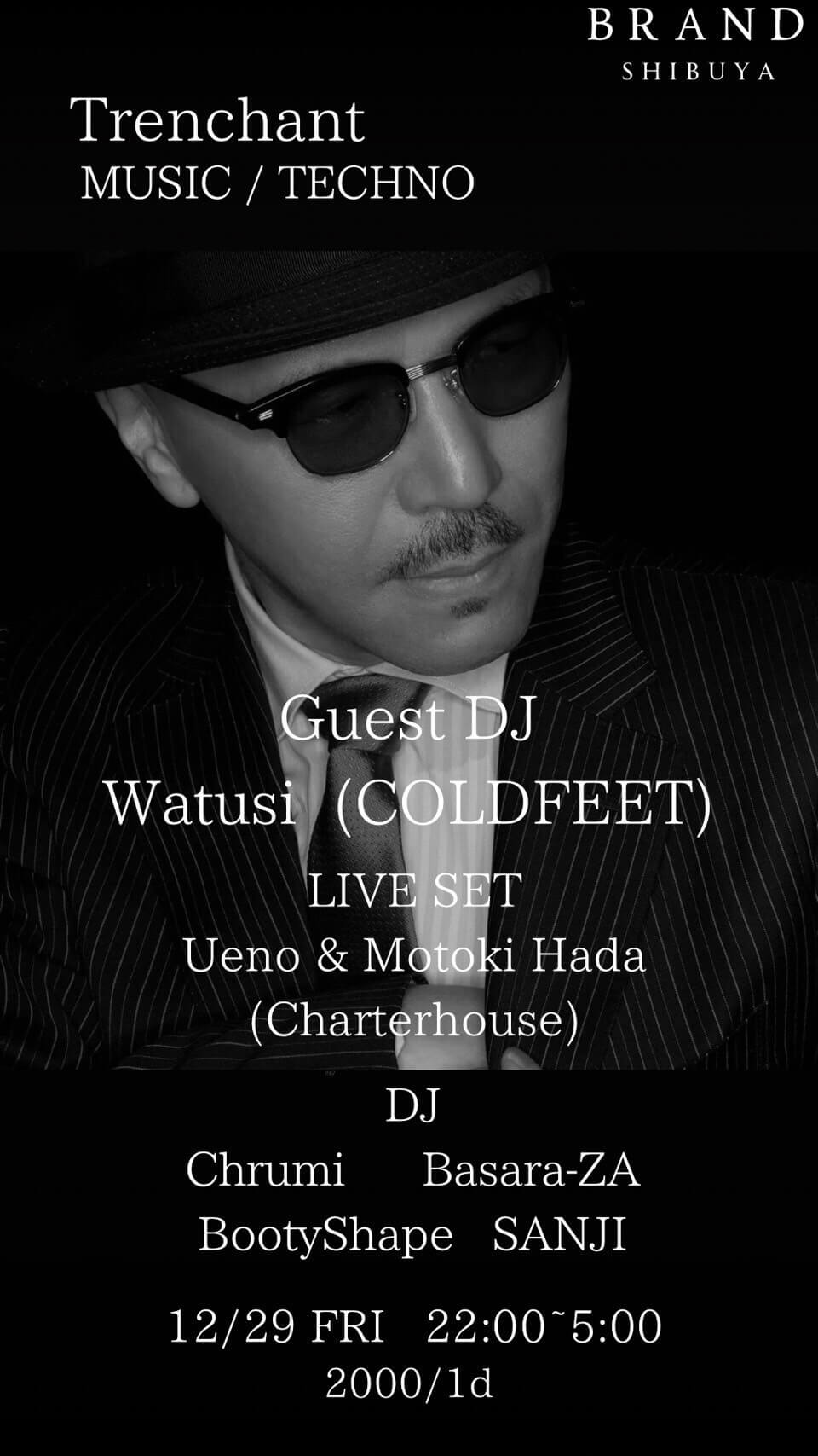 [Trenchant] 2023年12月29日（金曜日）に渋谷 クラブのBRAND SHIBUYAで開催されるTECHNOイベント