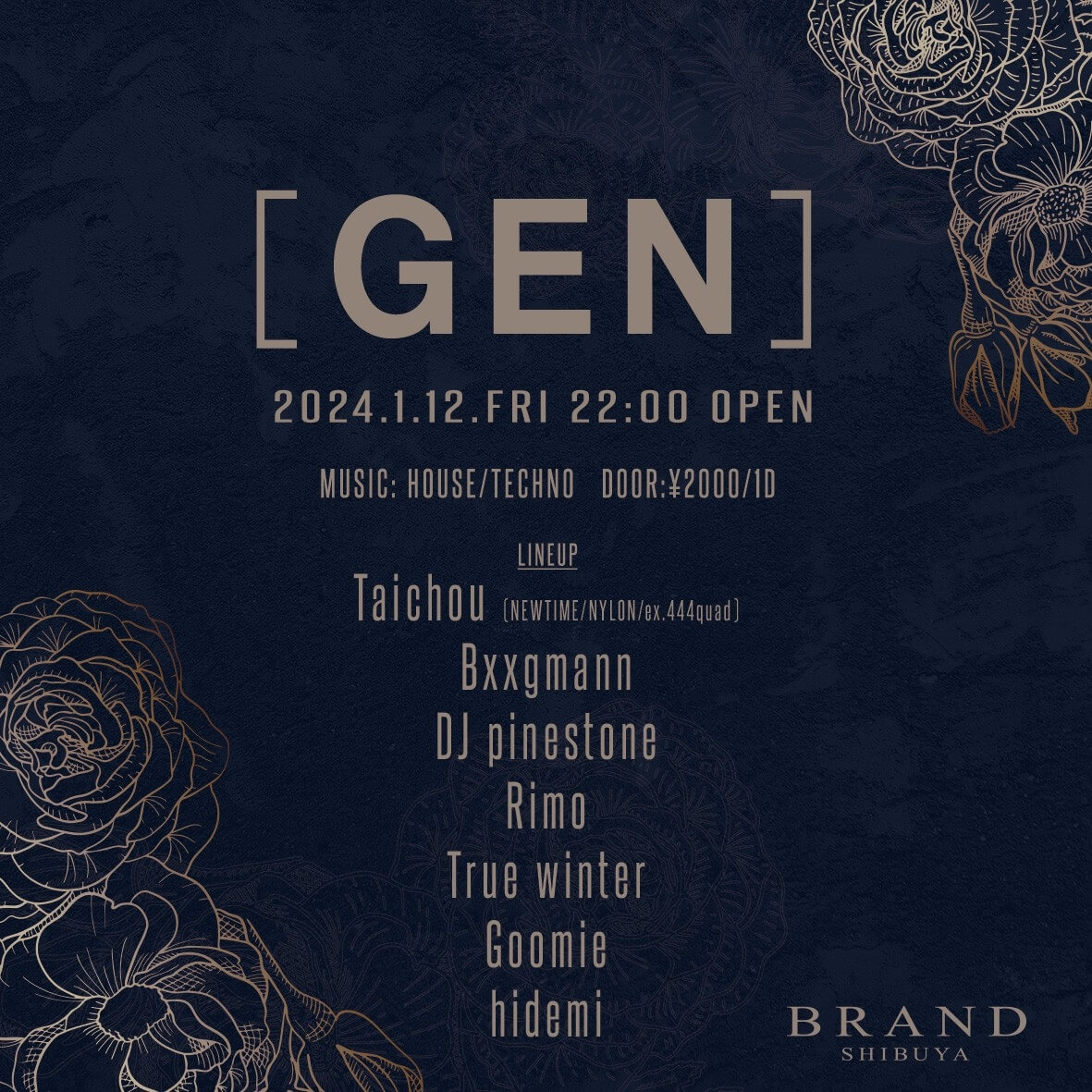 [GEN] 2024年01月12日（金曜日）に渋谷 クラブのBRAND SHIBUYAで開催されるHOUSEイベント