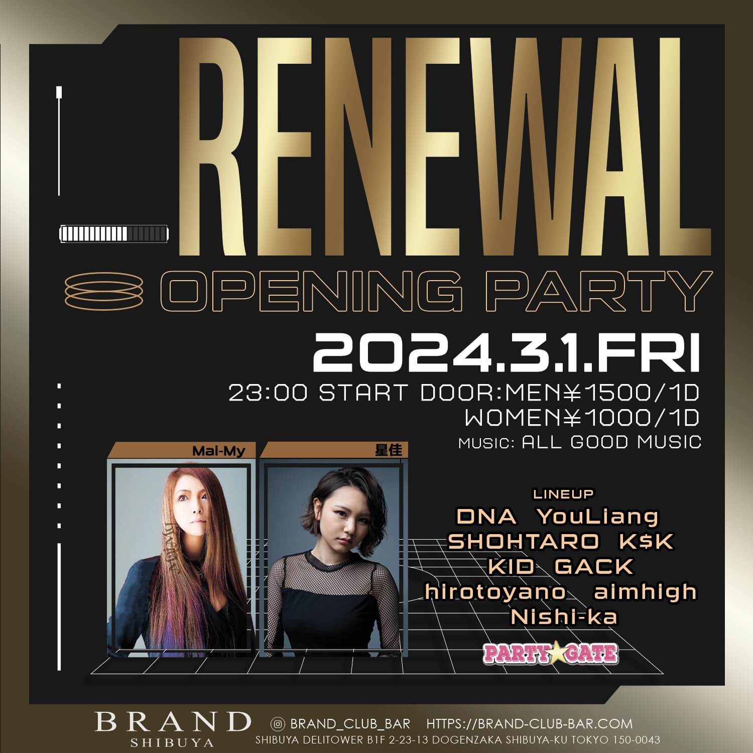 RENEWAL OPENING PARTY 2024年03月01日(金曜日)に渋谷 クラブのBRAND SHIBUYAで開催されるALL MIXイベント