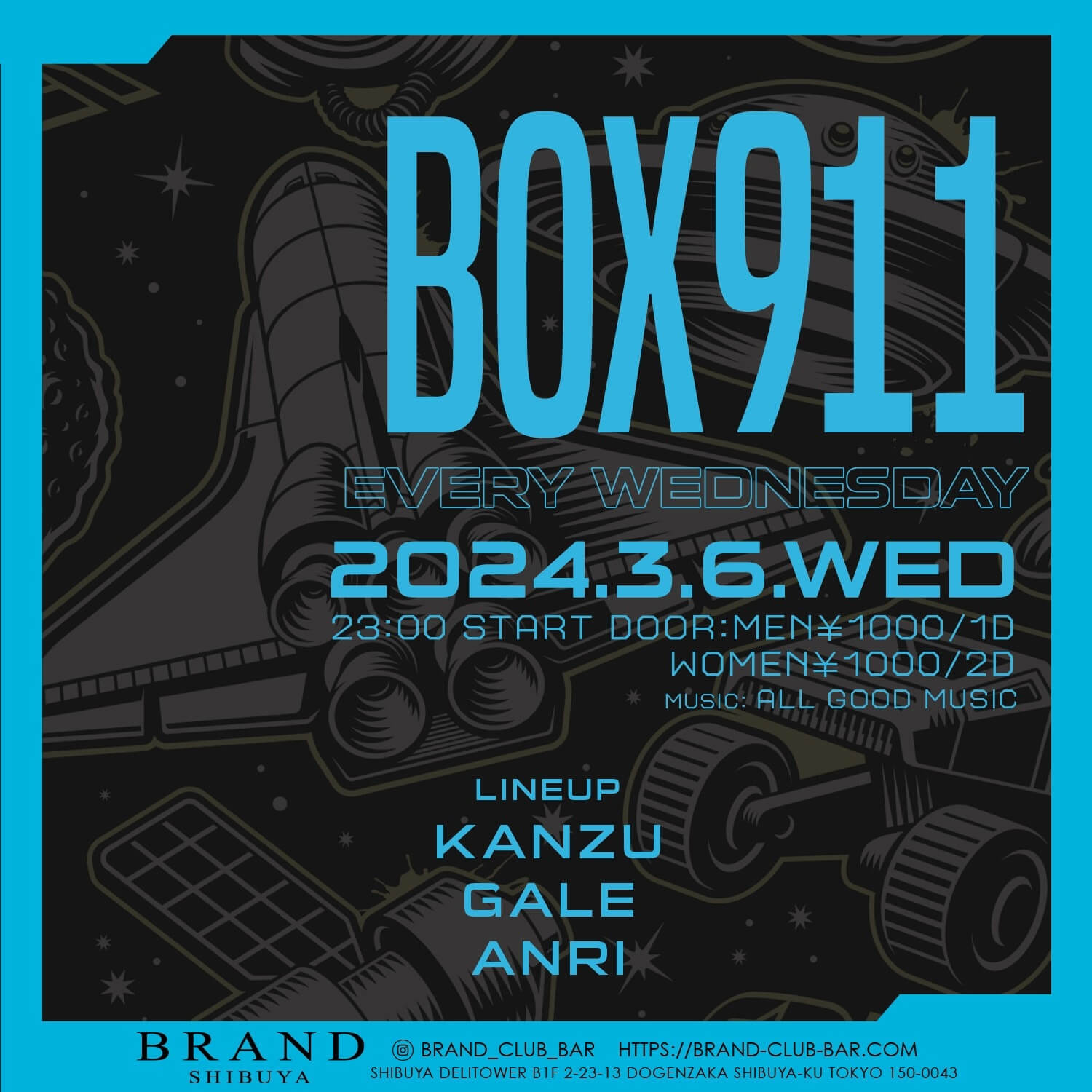 BOX911 2024年03月06日(水曜日)に渋谷 クラブのBRAND SHIBUYAで開催されるALL MIXイベント