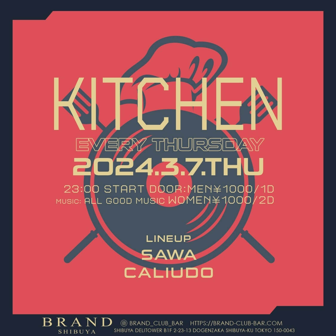 KITCHEN 2024年03月07日(木曜日)に渋谷 クラブのBRAND SHIBUYAで開催されるALL MIXイベント