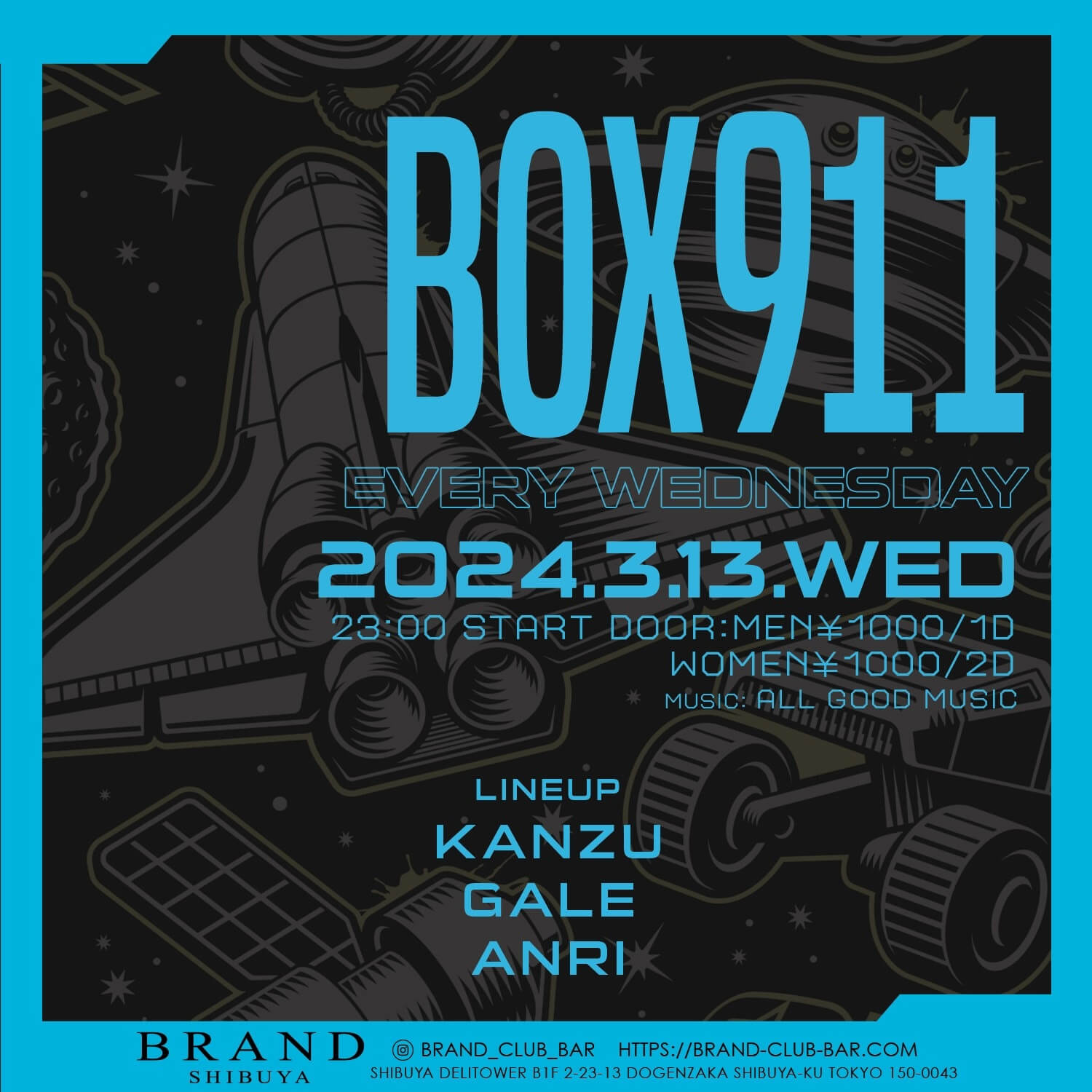 BOX911 2024年03月13日(水曜日)に渋谷 クラブのBRAND SHIBUYAで開催されるALL MIXイベント