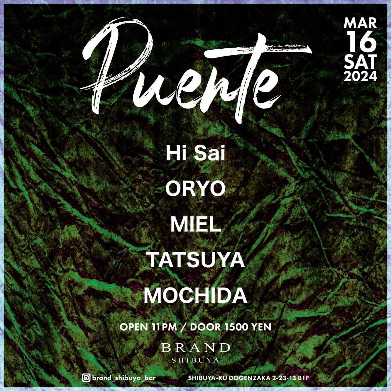 Puente 2024年03月16日（土曜日）に渋谷 クラブのBRAND SHIBUYAで開催されるALL MIXイベント