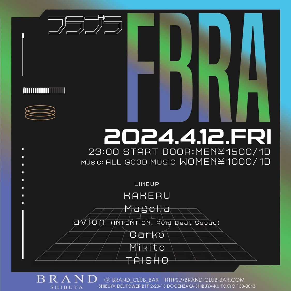 フラブラ FBRA 2024年04月12日(金曜日)に渋谷 クラブのBRAND SHIBUYAで開催されるALL MIXイベント