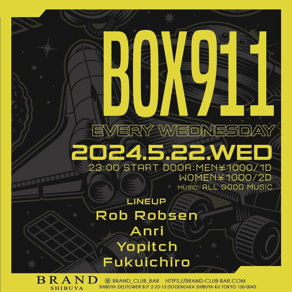 BOX911 2024年05月22日(水曜日)に渋谷 クラブのBRAND SHIBUYAで開催されるALL MIXイベント