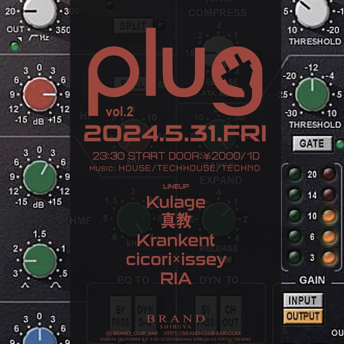 plug 2024年05月31日（金曜日）に渋谷 クラブのBRAND SHIBUYAで開催されるHOUSEイベント
