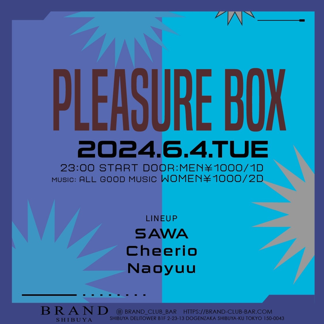 PLEASURE BOX 2024年06月04日（火曜日）に渋谷 クラブのBRAND SHIBUYAで開催されるALL MIXイベント