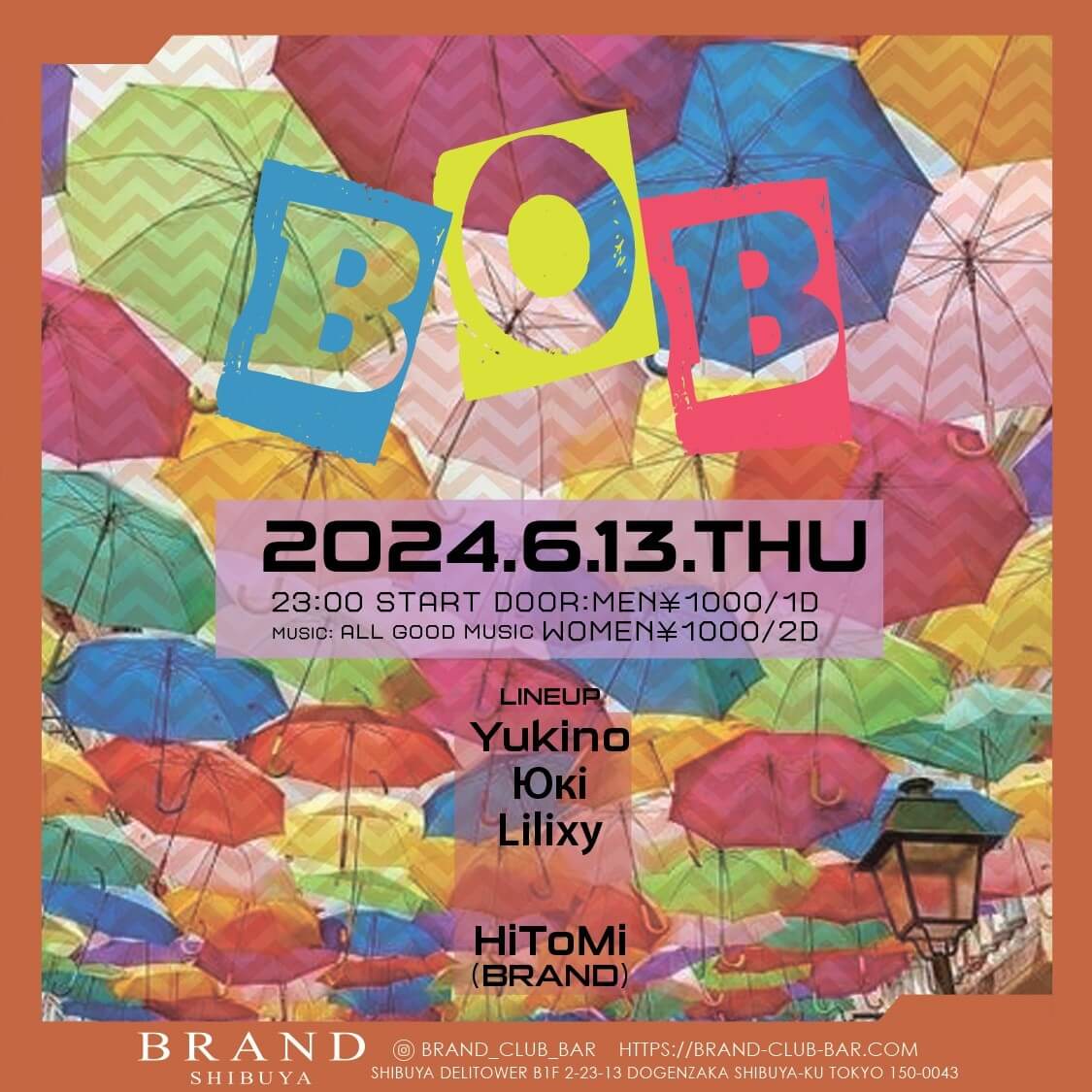 BOB 2024年06月13日(木曜日)に渋谷 クラブのBRAND SHIBUYAで開催されるALL MIXイベント