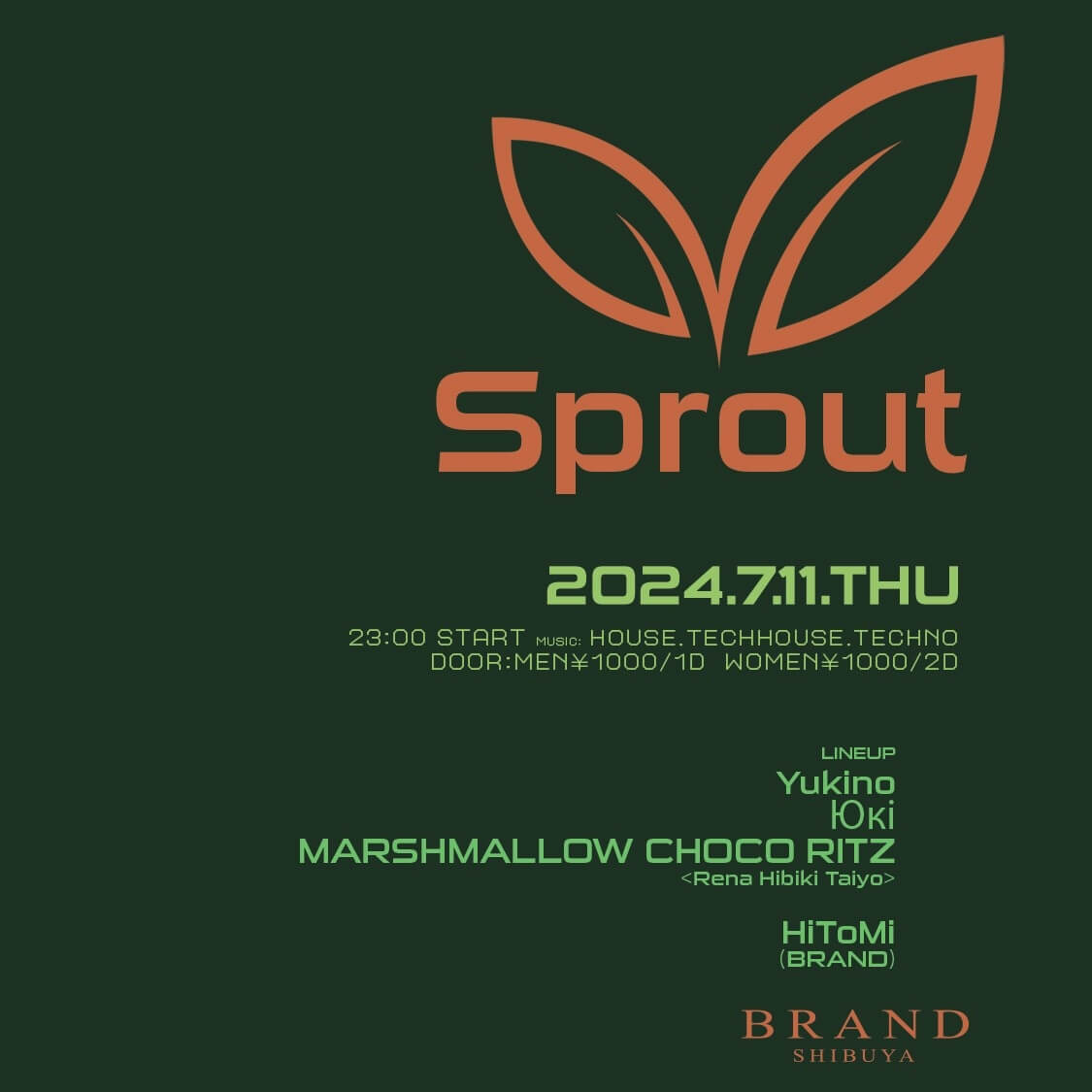 Sprout 2024年07月11日(木曜日)に渋谷 クラブのBRAND SHIBUYAで開催されるHOUSEイベント