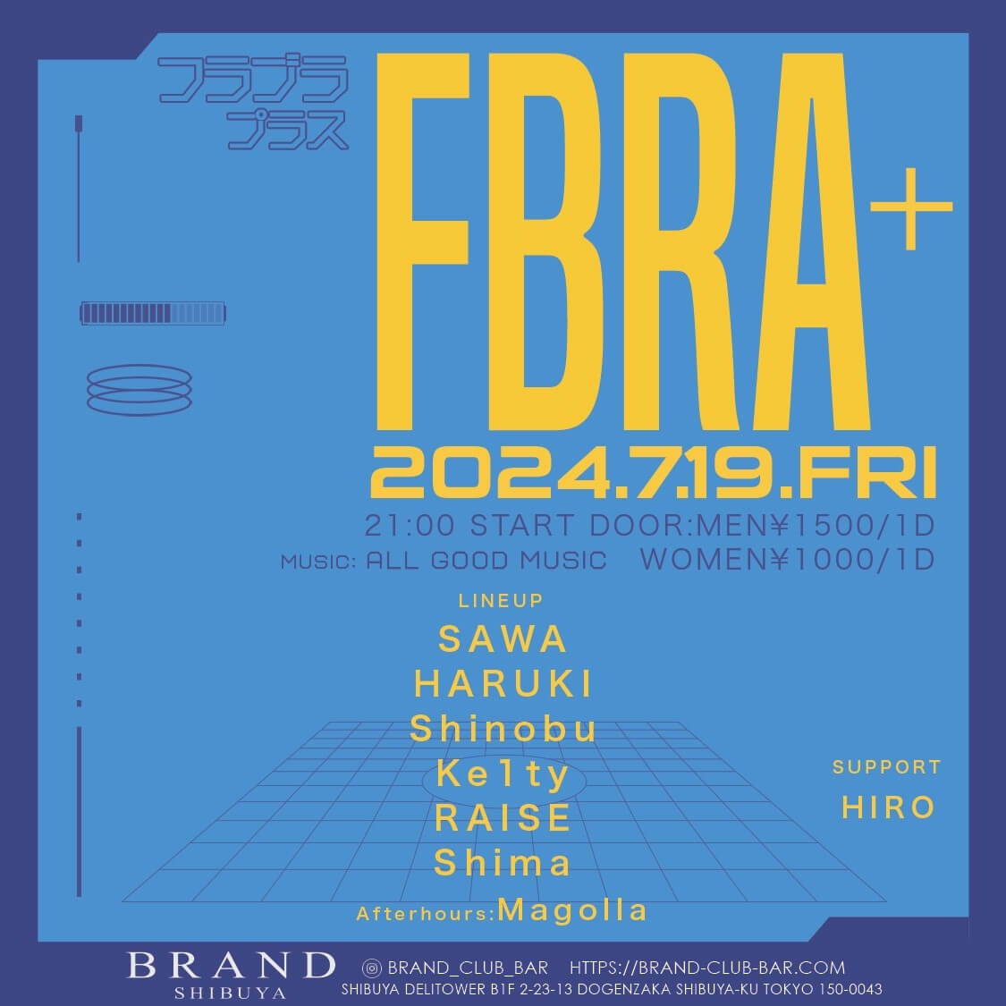 FBRA 2024年07月19日（金曜日）に渋谷 クラブのBRAND SHIBUYAで開催されるALL MIXイベント