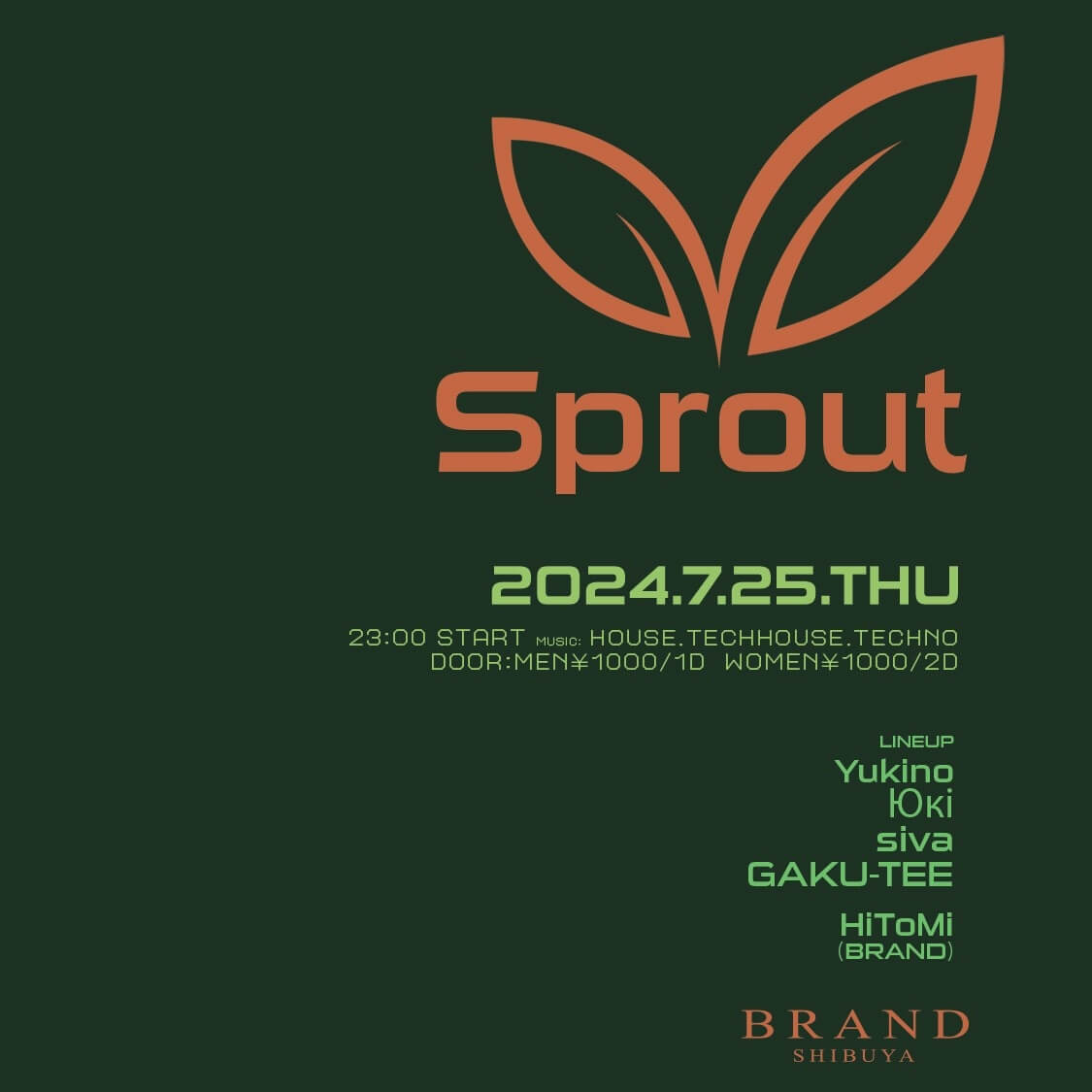 Sprout 2024年07月25日（木曜日）に渋谷 クラブのBRAND SHIBUYAで開催されるHOUSEイベント