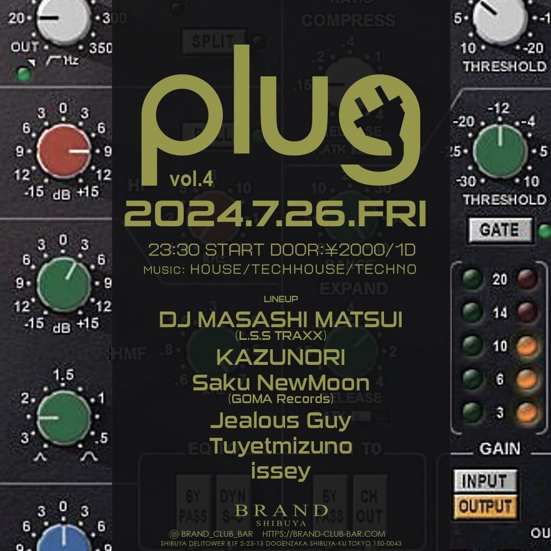 plug 2024年07月26日（金曜日）に渋谷 クラブのBRAND SHIBUYAで開催されるHOUSEイベント