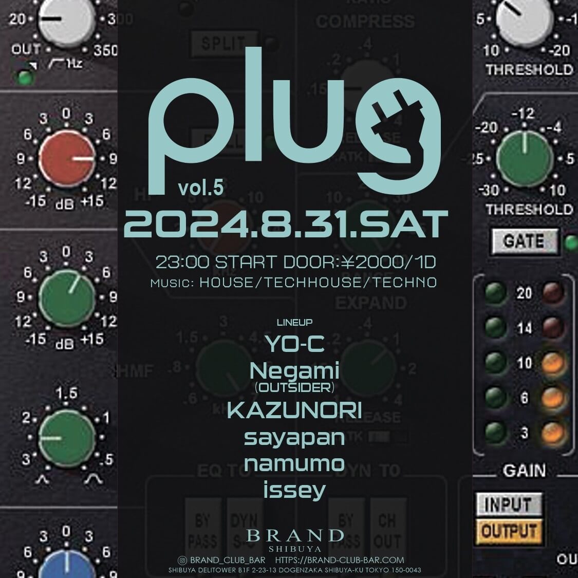 plug 2024年08月31日（土曜日）に渋谷 クラブのBRAND SHIBUYAで開催されるHOUSEイベント