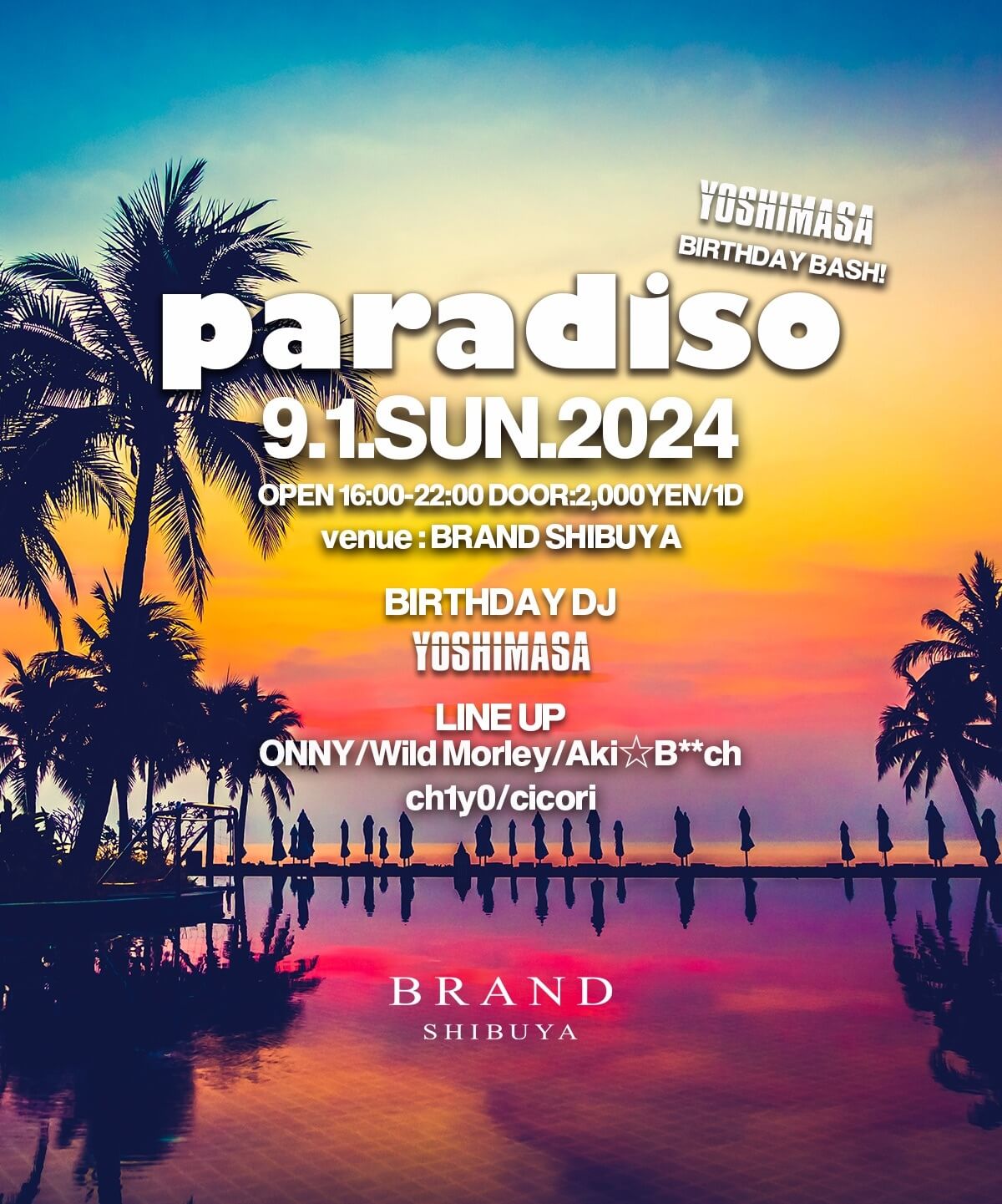 paradiso 2024年09月01日（日曜日）に渋谷 クラブのBRAND SHIBUYAで開催されるHOUSEイベント