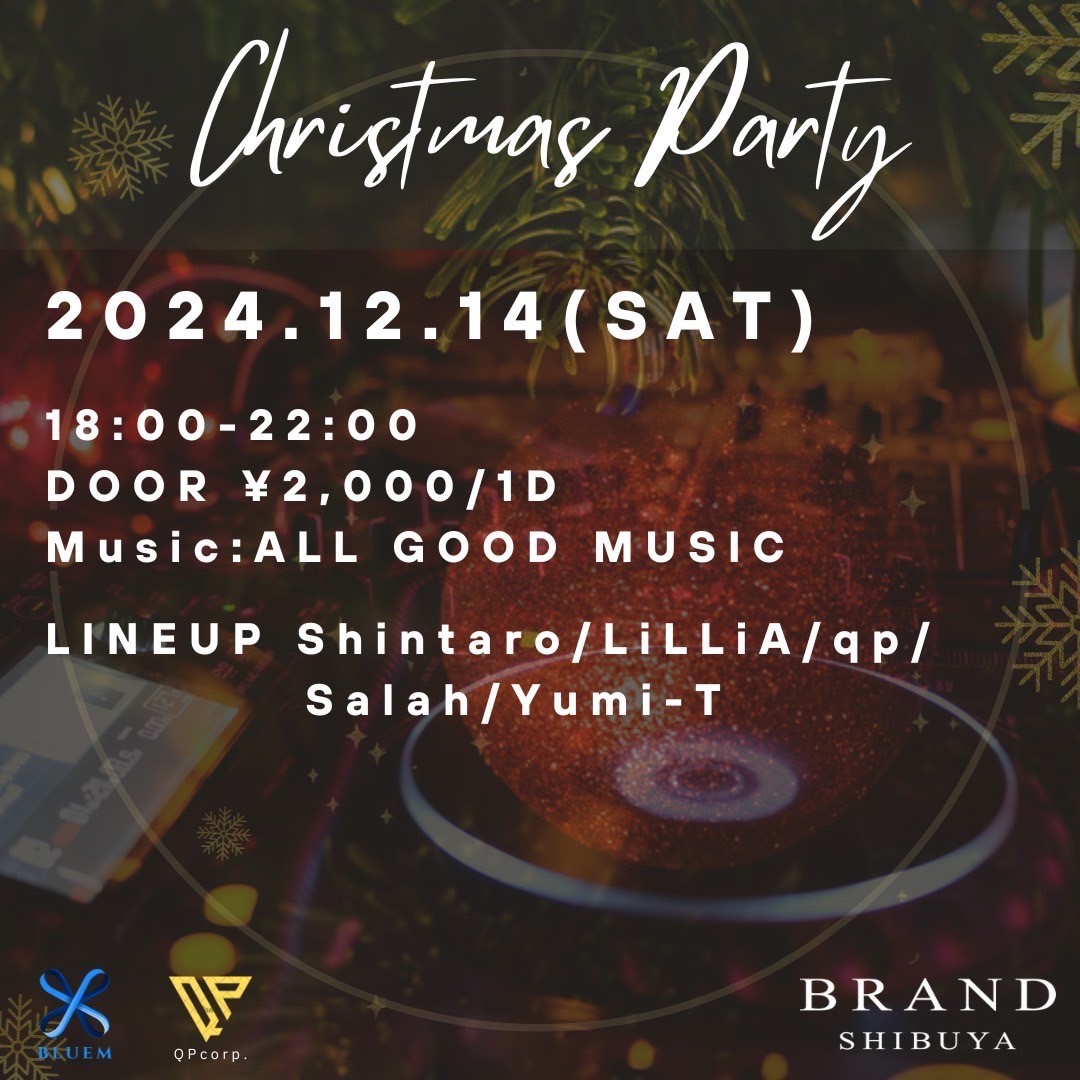 Christmas Party
2024年12月14日(土曜日)に渋谷 クラブのBRAND SHIBUYAで開催されるALL MIXイベント