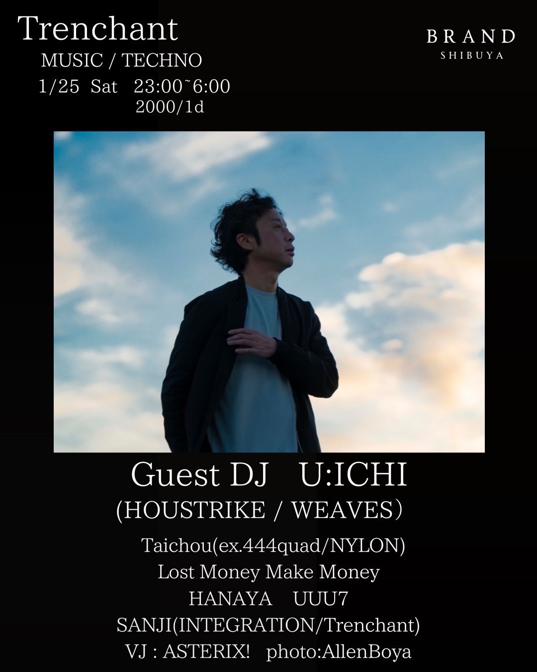 Trenchant 2025年01月25日(土曜日)に渋谷 クラブのBRAND SHIBUYAで開催されるTECHNOイベント