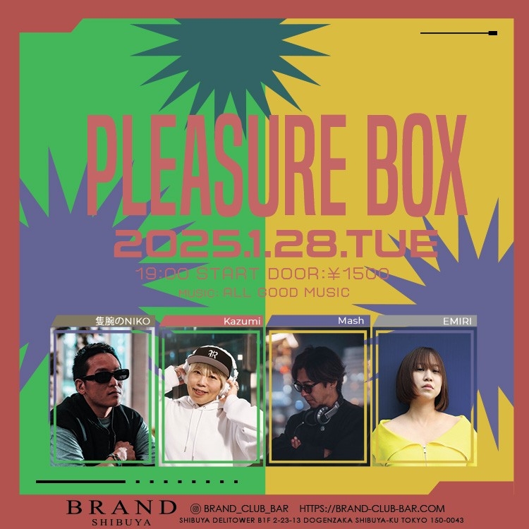 PLEASURE BOX 2025年01月28日(火曜日)に渋谷 クラブのBRAND SHIBUYAで開催されるALL MIXイベント