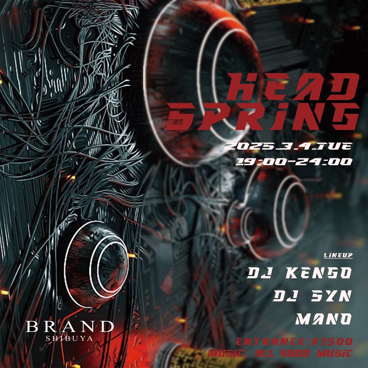 HEAD SPRING 2025年03月04日（火曜日）に渋谷 クラブのBRAND SHIBUYAで開催されるALL MIXイベント