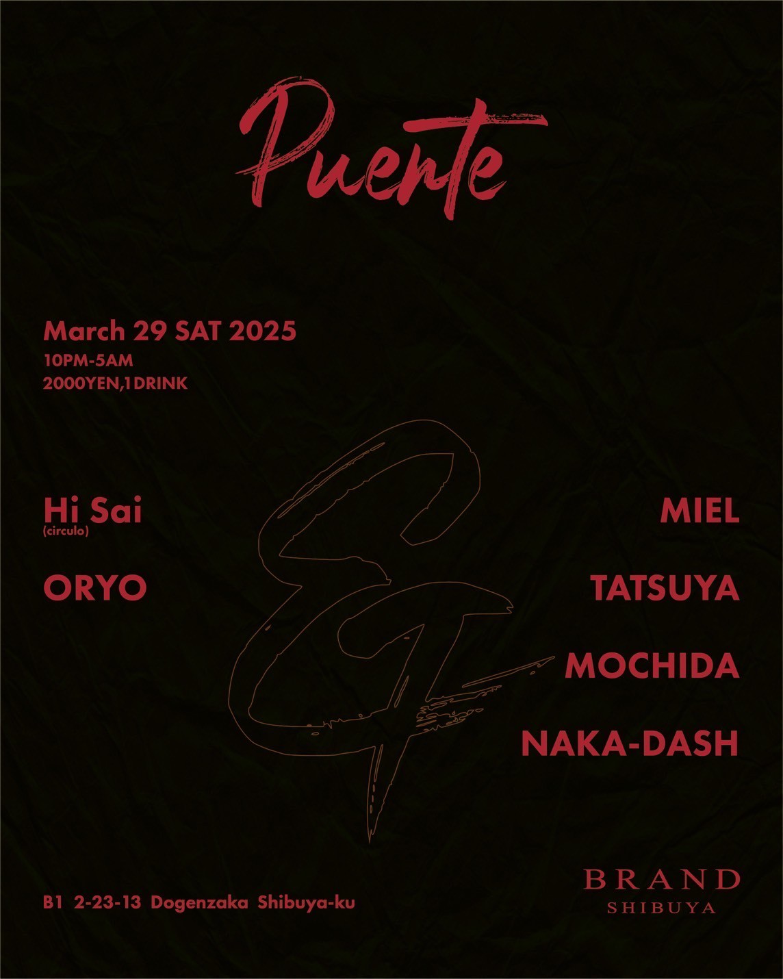 Puente 2025年03月29日（土曜日）に渋谷 クラブのBRAND SHIBUYAで開催されるALL MIXイベント