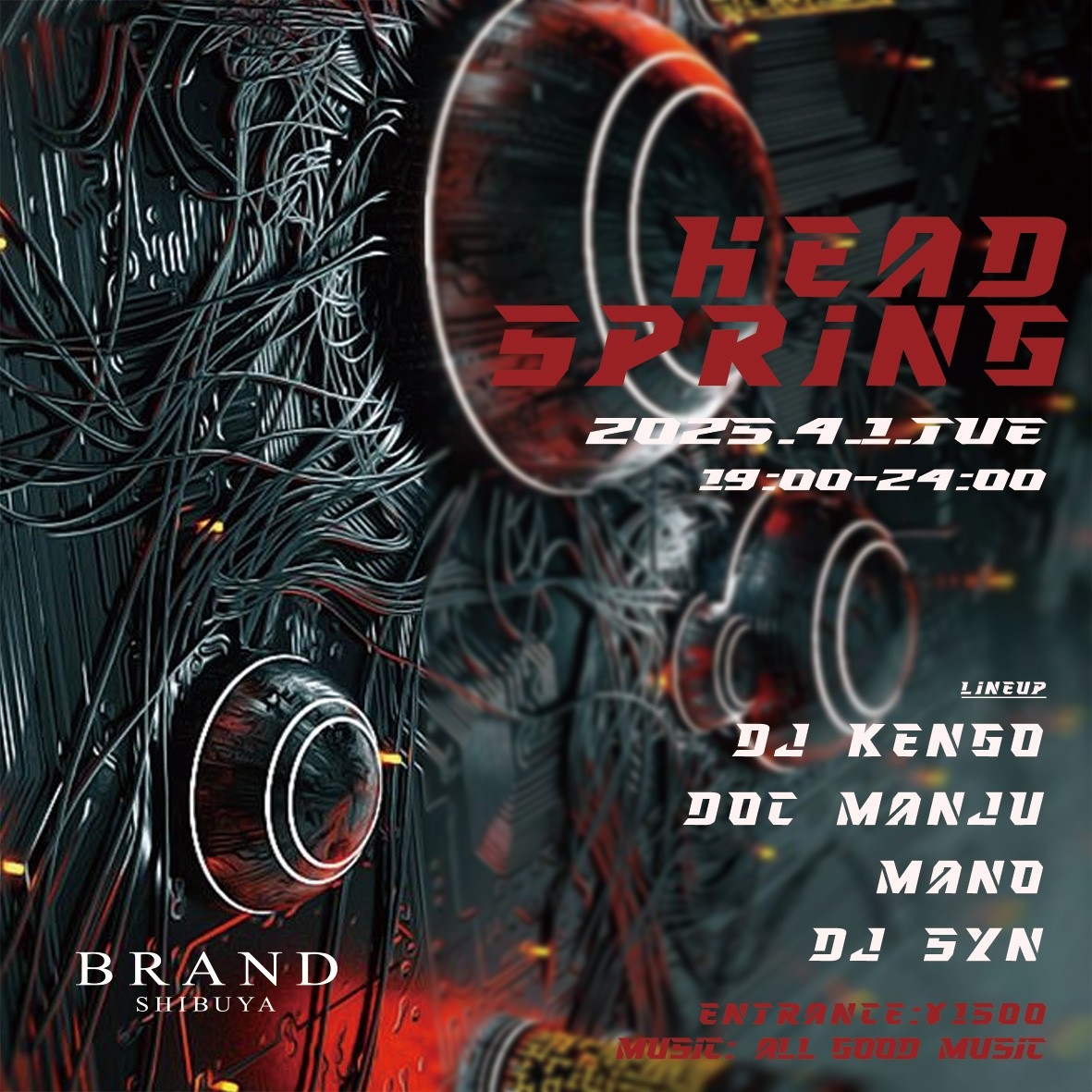 HEAD SPRiNG 2025年04月01日(火曜日)に渋谷 クラブのBRAND SHIBUYAで開催されるALL MIXイベント