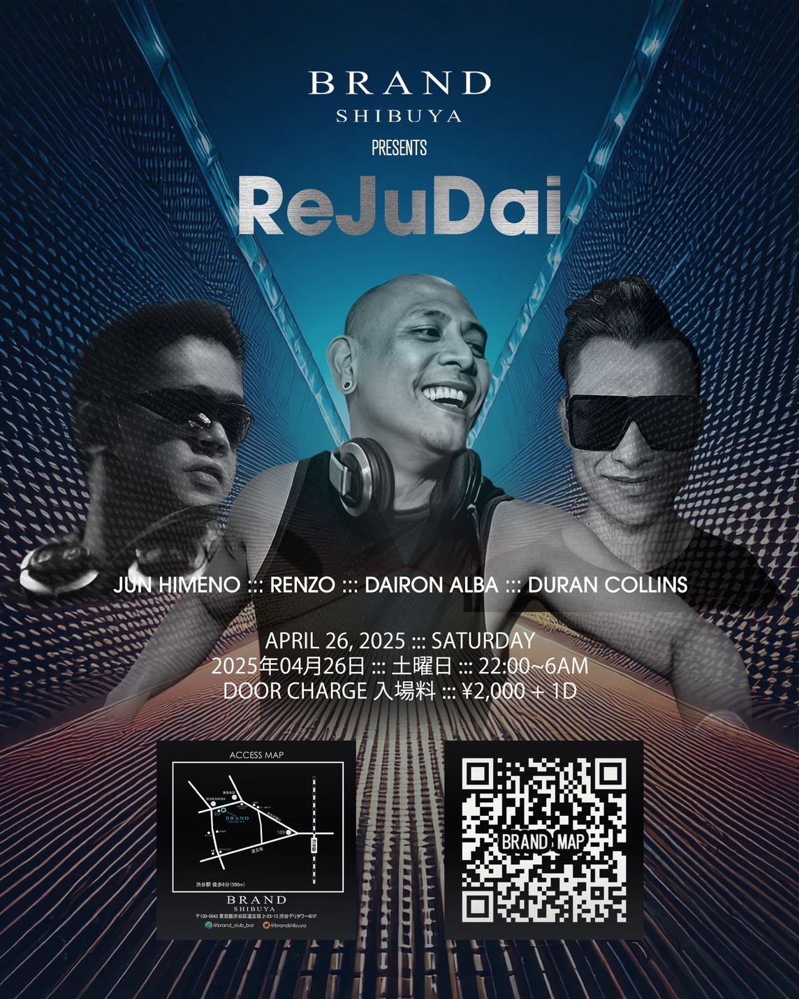 ReJuDai 2025年04月26日（土曜日）に渋谷 クラブのBRAND SHIBUYAで開催されるHOUSEイベント