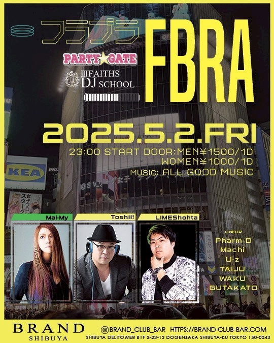 PARTY GATE 2025年05月02日（金曜日）に渋谷 クラブのBRAND SHIBUYAで開催されるALL MIXイベント