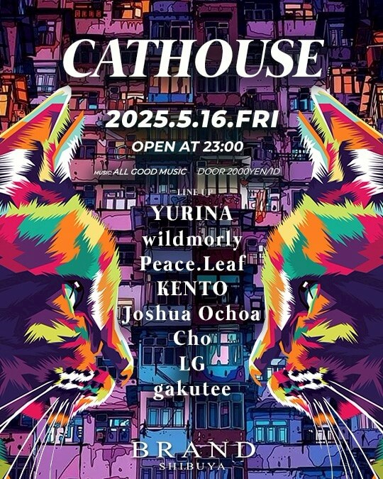 CATHOUSE 2025年05月16日（金曜日）に渋谷 クラブのBRAND SHIBUYAで開催されるALL MIXイベント