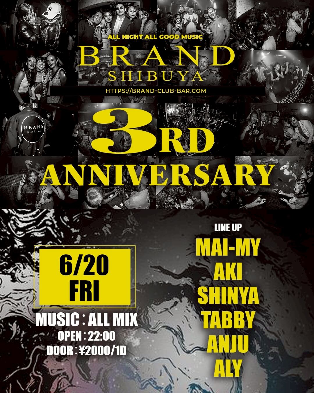 BRAND 3RD ANNIVERSARY 2025年06月20日（金曜日）に渋谷 クラブのBRAND SHIBUYAで開催されるALL MIXイベント