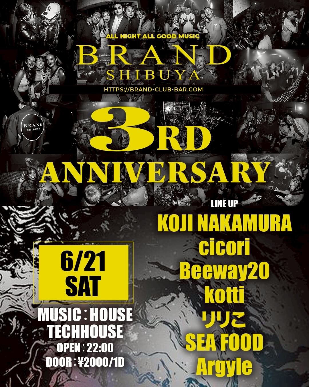 BRAND 3RD ANNIVERSARY 2025年06月21日（土曜日）に渋谷 クラブのBRAND SHIBUYAで開催されるHOUSEイベント