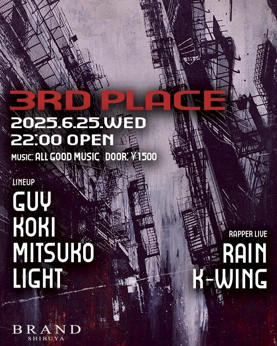 3RD PLACE 2025年06月25日（水曜日）に渋谷 クラブのBRAND SHIBUYAで開催されるALL MIXイベント