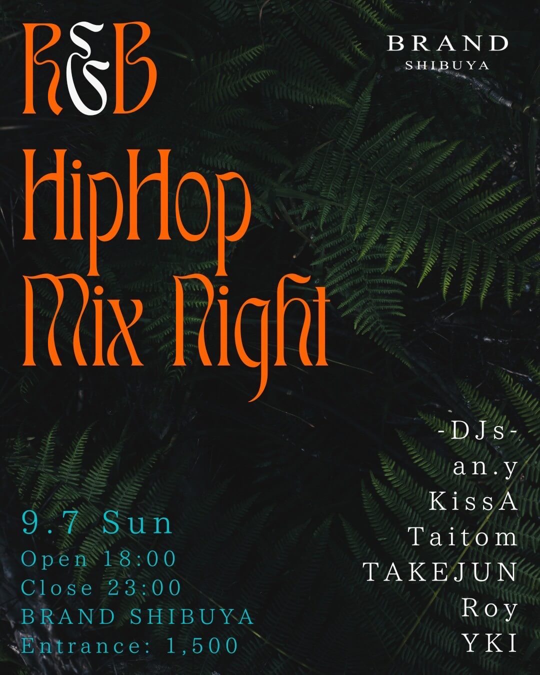 R&B HipHop Mix Night 2025年09月07日（日曜日）に渋谷 クラブのBRAND SHIBUYAで開催されるR＆Bイベント
