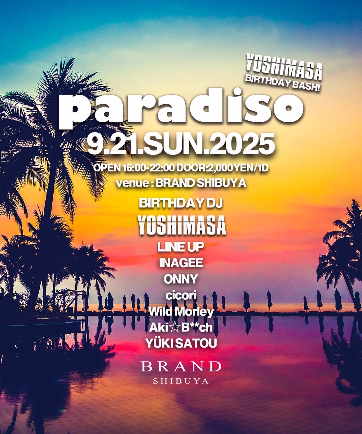 paradiso 2025年09月21日(日曜日)に渋谷 クラブのBRAND SHIBUYAで開催されるALL MIXイベント