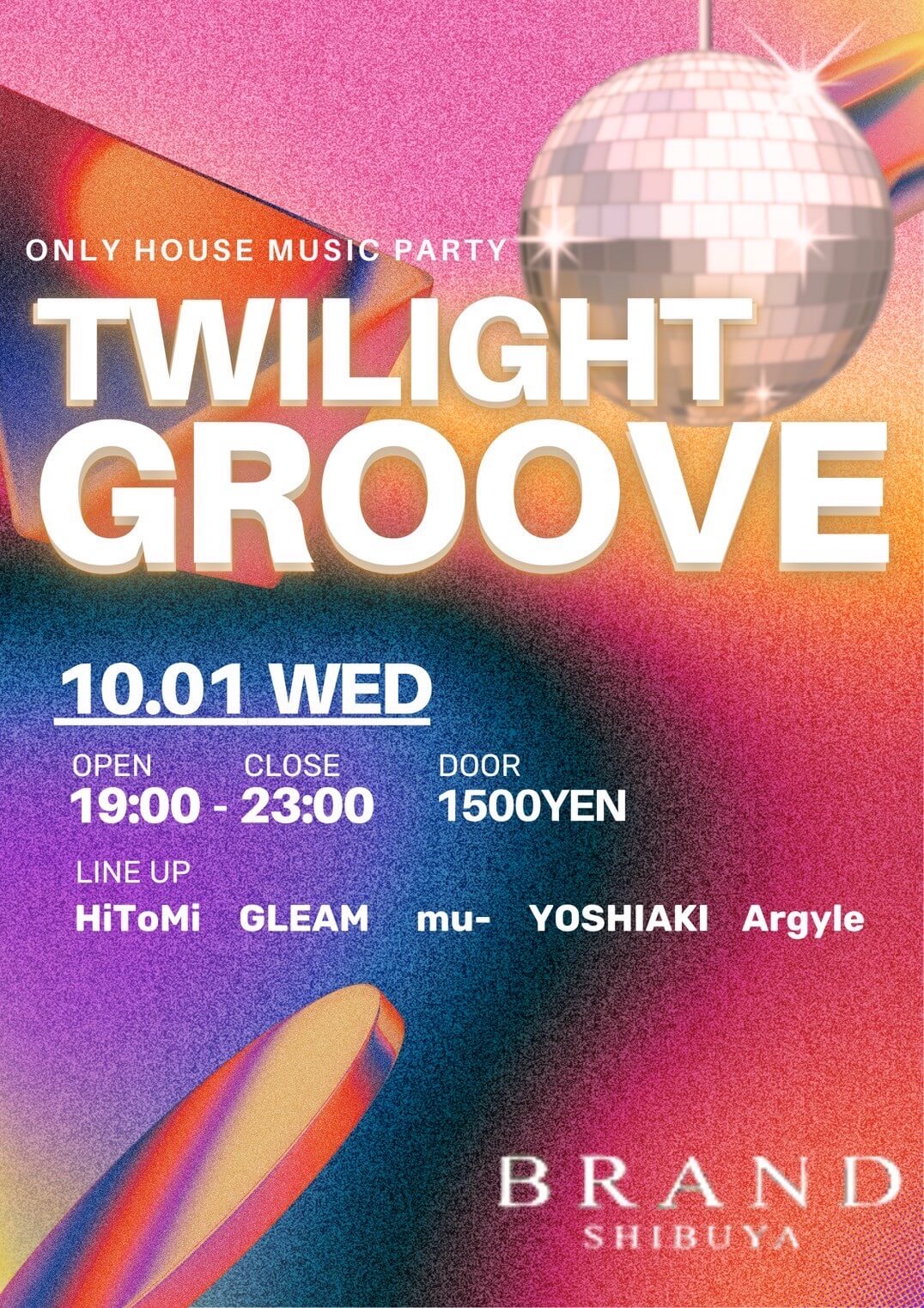 TWILIGHT GROOVE 2025年10月01日（水曜日）に渋谷 クラブのBRAND SHIBUYAで開催されるHOUSEイベント