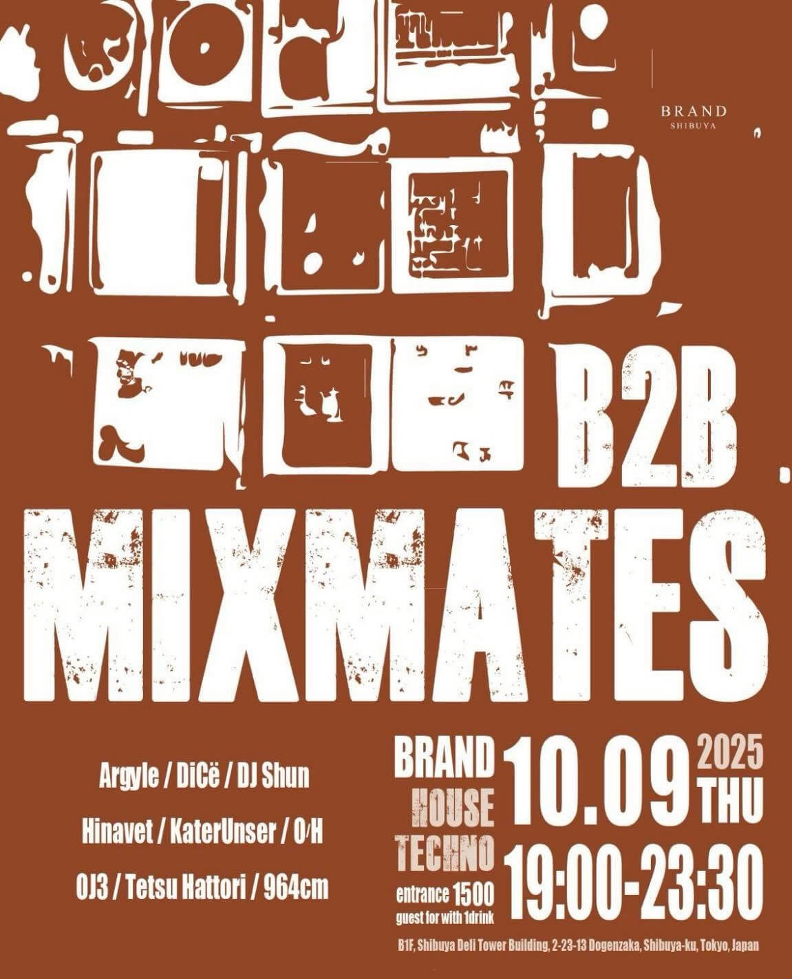 B2B MIXMATES 2025年10月09日(木曜日)に渋谷 クラブのBRAND SHIBUYAで開催されるALL MIXイベント