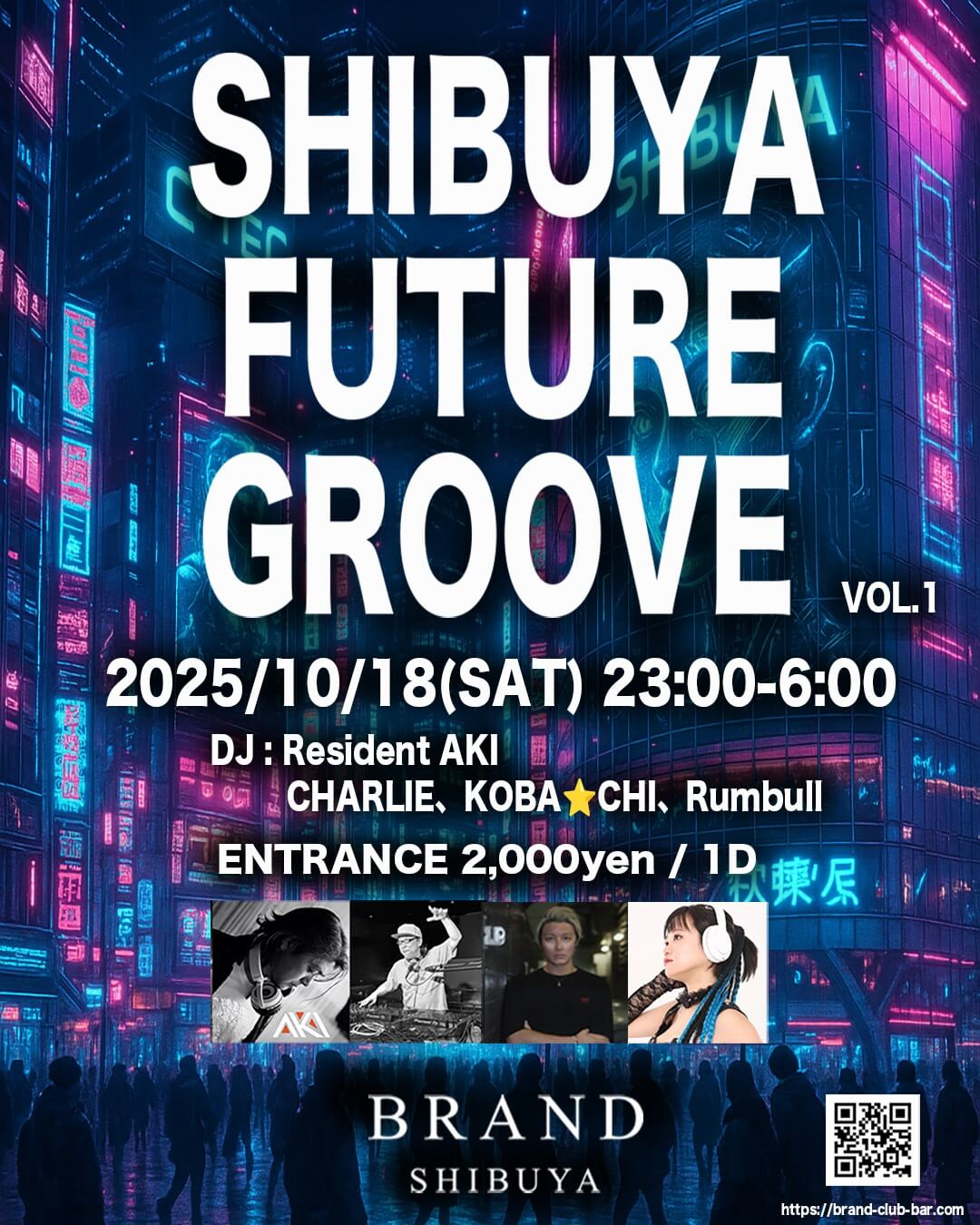渋谷 クラブ BRAND SHIBUYAの「SHIBUYA FUTURE GROOVE VOL.1」 2025-10-18 開催のALL MIXイベント