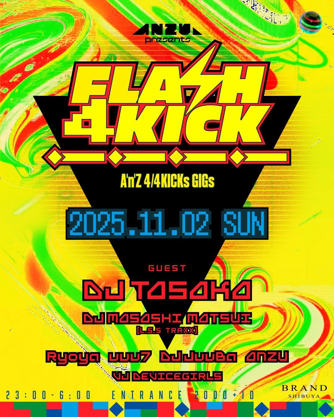 FLASH 4 KICK 2025年11月02日(日曜日)に渋谷 クラブのBRAND SHIBUYAで開催されるALL MIXイベント