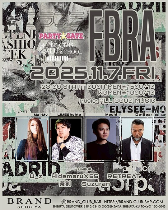 渋谷 クラブ BRAND SHIBUYAの「PARTY GATE」 2025-11-07 開催のALL MIXイベント