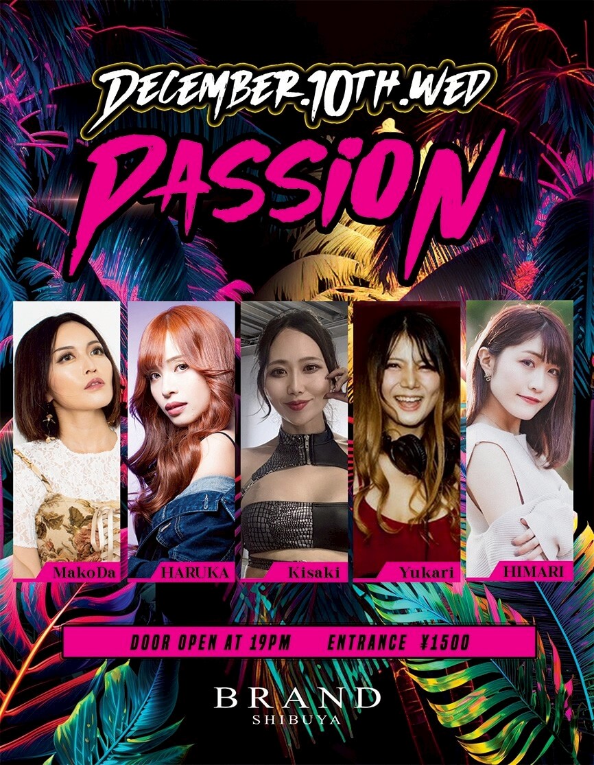 渋谷 クラブ BRAND SHIBUYAの「PASSiON」 2025-12-10 開催のALL MIXイベント