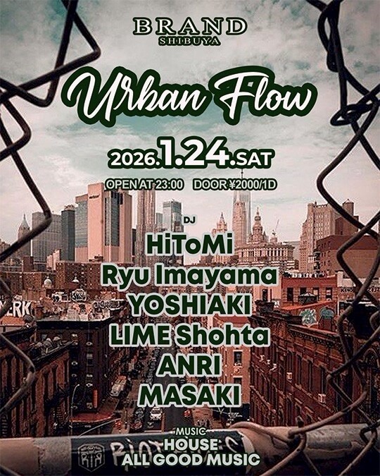 渋谷 クラブ BRAND SHIBUYAの「Urban Flow」 2026-01-24 開催のALL MIXイベント