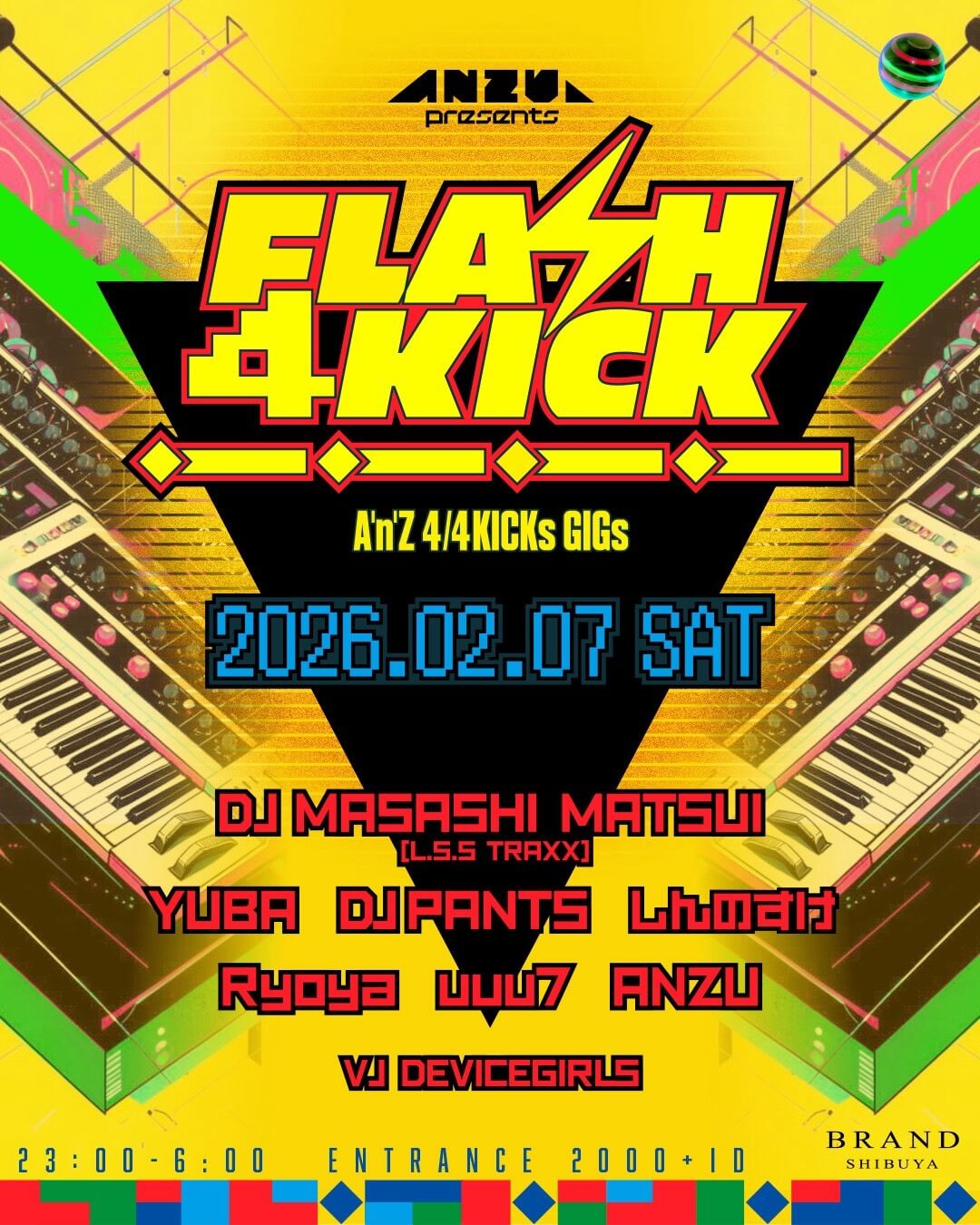 渋谷 クラブ BRAND SHIBUYAの「FLASH 4KICK」 2026-02-07 開催のALL MIXイベント