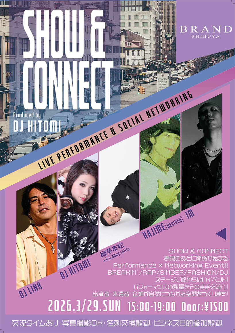 渋谷 クラブ BRAND SHIBUYAの「SHOW & CONNECT」 2026-03-29 開催のALL MIXイベント