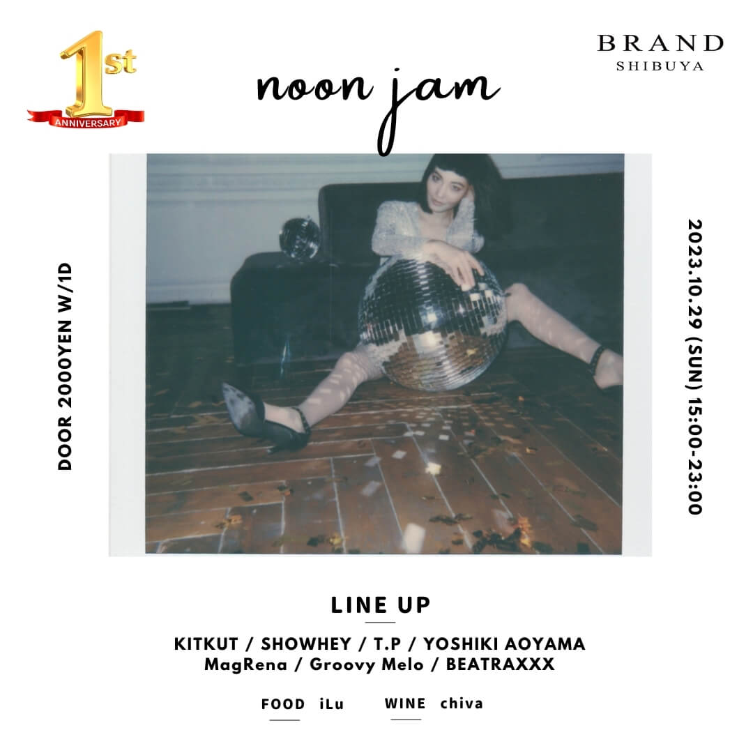 noon jam 2023年10月29日（日曜日）に渋谷 クラブのBRAND SHIBUYAで開催されるHOUSEイベント