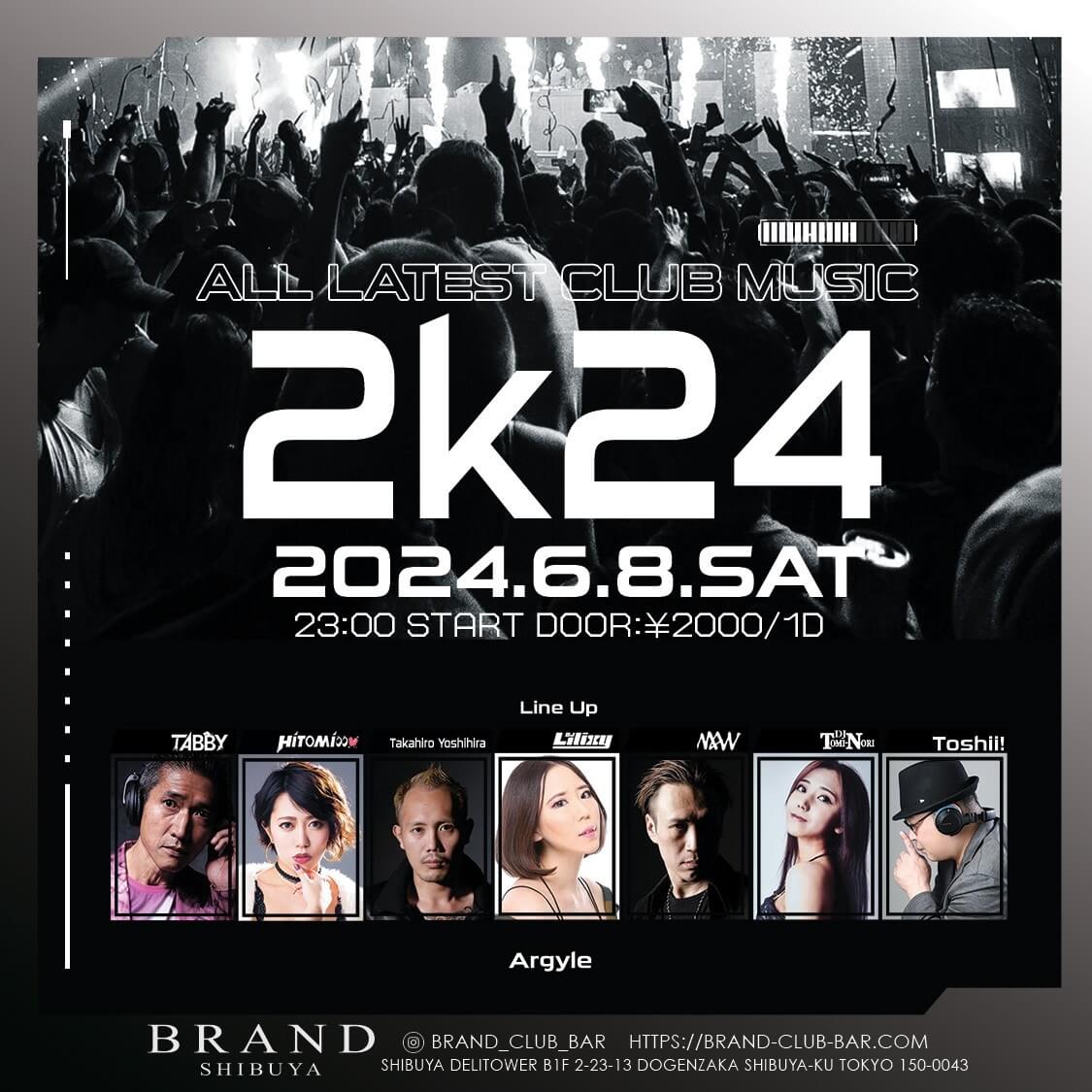 ALL LATEST CLUB MUSIC 2k24 2024年06月08日(土曜日)に渋谷 クラブのBRAND SHIBUYAで開催されるALL MIXイベント
